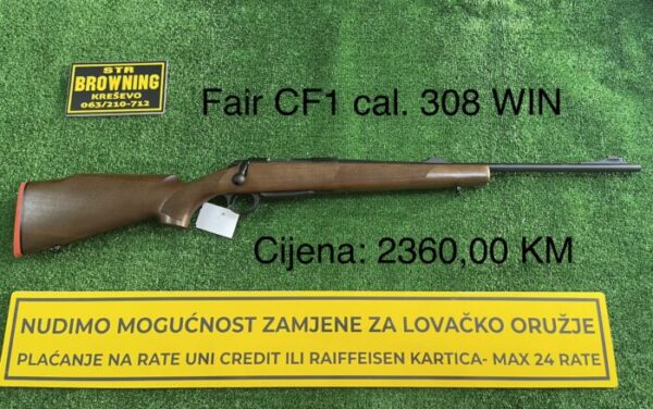 Fair CF1 cal 308 WIN